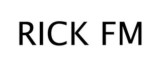 RICK FM
