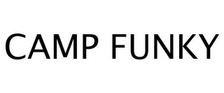 CAMP FUNKY