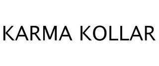 KARMA KOLLAR