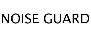 NOISE GUARD