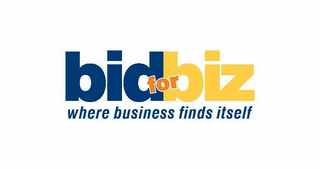 BIDFORBIZ WHERE BUSINESS FINDS ITSELF