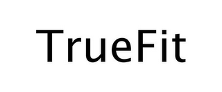 TRUEFIT