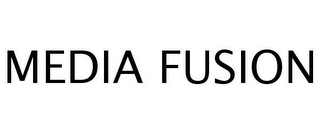 MEDIA FUSION