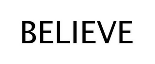 BELIEVE