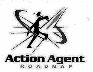 ACTION AGENT R O A D M A P