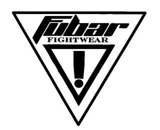 FUBAR FIGHTWEAR !