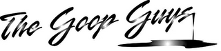 THE GOOP GUYS