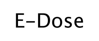 E-DOSE