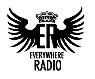 ER EVERYWHERE RADIO