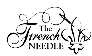 THE FRENCH NEEDLE