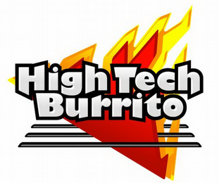 HIGH TECH BURRITO