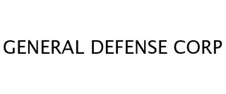 GENERAL DEFENSE CORP