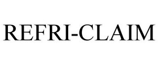 REFRI-CLAIM