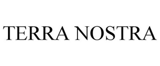 TERRA NOSTRA