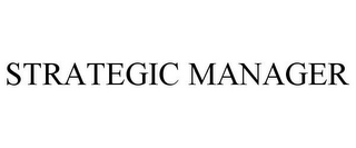 STRATEGIC MANAGER