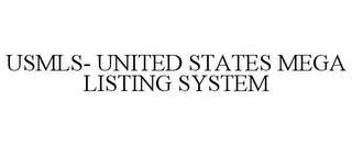 USMLS- UNITED STATES MEGA LISTING SYSTEM