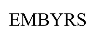 EMBYRS