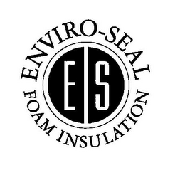 ENVIRO-SEAL FOAM INSULATION ES