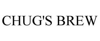 CHUG'S BREW