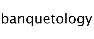 BANQUETOLOGY