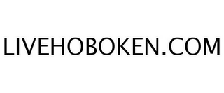 LIVEHOBOKEN.COM