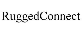 RUGGEDCONNECT