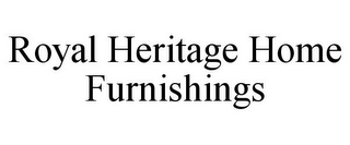 ROYAL HERITAGE HOME FURNISHINGS