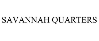 SAVANNAH QUARTERS