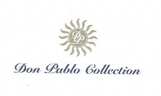 DP DON PABLO COLLECTION