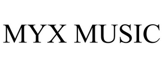 MYX MUSIC