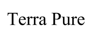 TERRA PURE