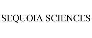 SEQUOIA SCIENCES