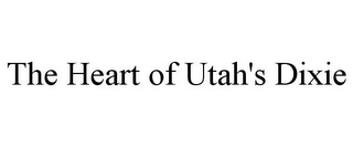 THE HEART OF UTAH'S DIXIE