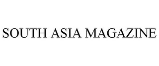 SOUTH ASIA MAGAZINE