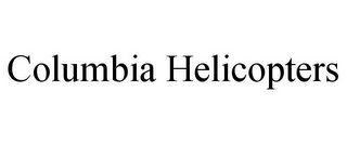 COLUMBIA HELICOPTERS