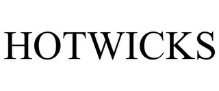 HOTWICKS