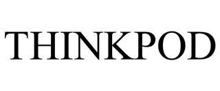 THINKPOD