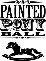 PAINTED PONY BALL