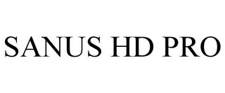 SANUS HD PRO