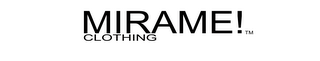 MIRAME! CLOTHING