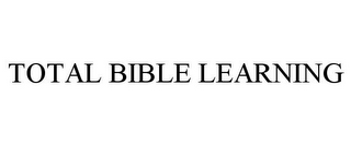 TOTAL BIBLE LEARNING