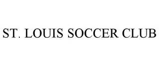 ST. LOUIS SOCCER CLUB