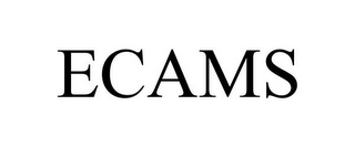 ECAMS