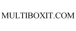 MULTIBOXIT.COM