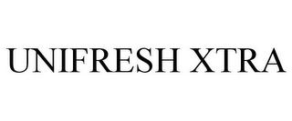 UNIFRESH XTRA