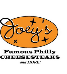 JOEY'S FAMOUS PHILLY CHEESESTEAKS AND MORE!