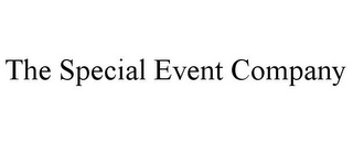 THE SPECIAL EVENT COMPANY