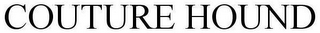 COUTURE HOUND