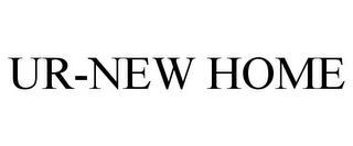 UR-NEW HOME