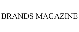 BRANDS MAGAZINE